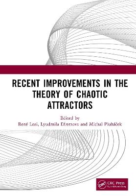 Recent Improvements in the Theory of Chaotic Attractors - cover