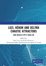 Lozi, Hénon and Belykh Chaotic Attractors: New Results Fifty Years On