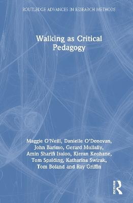 Walking as Critical Pedagogy - Maggie O'Neill,Danielle O'Donovan,John Barimo - cover