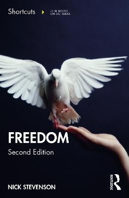 Freedom: Shortcuts to a Big Idea - Nick Stevenson - cover