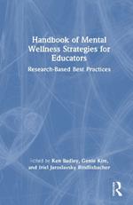 Handbook of Mental Wellness Strategies for Educators: Research-Based Best Practices