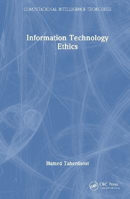 Information Technology Ethics - Hamed Taherdoost - cover