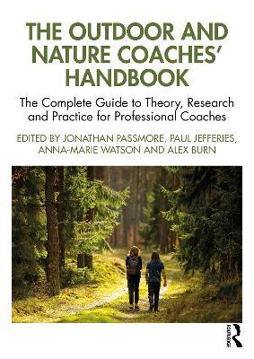 The Outdoor and Nature Coaches’ Handbook: The Complete Guide to Theory, Research and Practice for Professional Coaches - cover