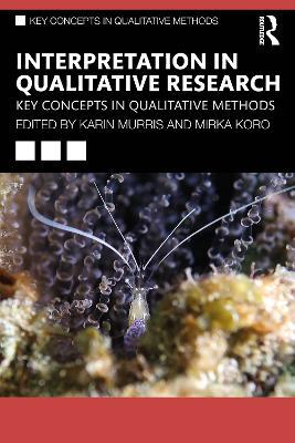 Interpretation in Qualitative Research: Key Concepts in Qualitative Methods - cover