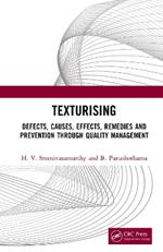 Texturising: Defects, Causes, Effects, Remedies and Prevention through Quality Management