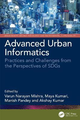 Advanced Urban Informatics: Practices and Challenges from the Perspectives of SDGs - cover