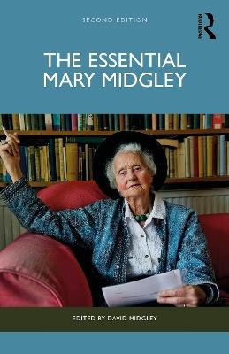 The Essential Mary Midgley - Mary Midgley - cover