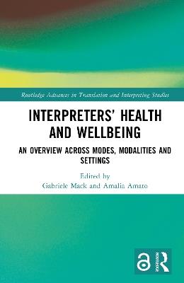 Interpreters’ Health and Wellbeing: An Overview Across Modes, Modalities and Settings - cover
