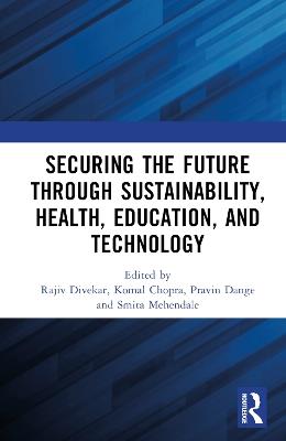 Securing the Future through Sustainability, Health, Education, and Technology - cover