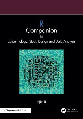 R Companion to Epidemiology: Study Design and Data Analysis - Ajith R - cover