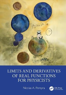 Limits and Derivatives of Real Functions for Physicists - Nicolas A. Pereyra - cover