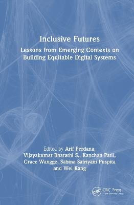 Inclusive Futures: Lessons from Emerging Contexts on Building Equitable Digital Systems - cover