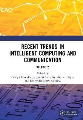 Recent Trends in Intelligent Computing and Communication: Volume 2 - cover