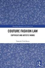 Couture Fashion Law: Copyright and Artistic Works