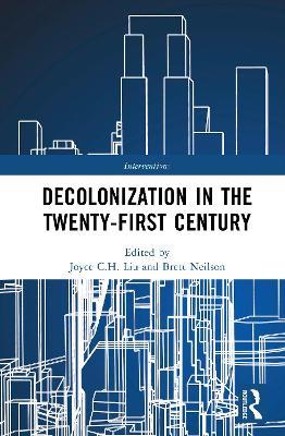 Decolonisation in the 21st Century: Rethinking Coloniality, Resistance and Solidarity - cover