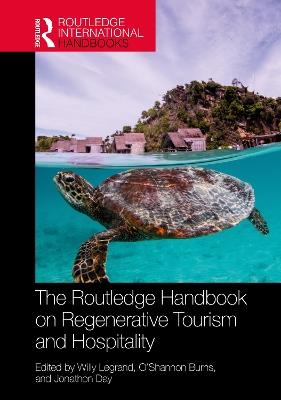 The Routledge Handbook on Regenerative Tourism and Hospitality - cover