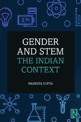Gender and STEM: The Indian Context - Namrata Gupta - cover