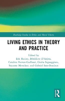 Living Ethics in Theory and Practice - cover