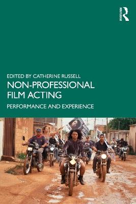 Non-Professional Film Acting: Performance and Experience - cover