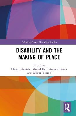 Disability and the Making of Place - cover