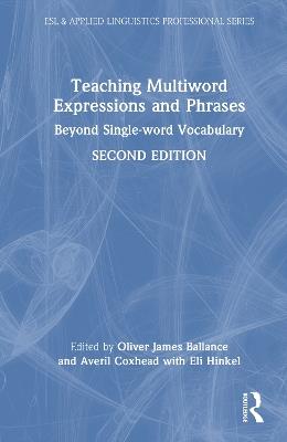 Teaching Multiword Expressions and Phrases: Beyond Single-word Vocabulary - cover