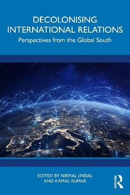 Decolonising International Relations: Perspectives from the Global South - cover