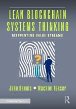 Lean Blockchain Systems Thinking: Reinventing Value Streams