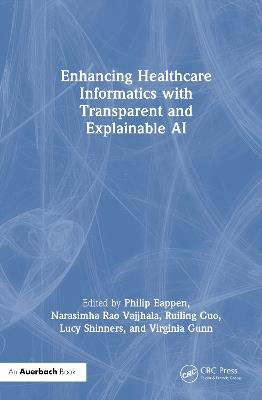 Enhancing Healthcare Informatics with Transparent and Explainable AI - cover