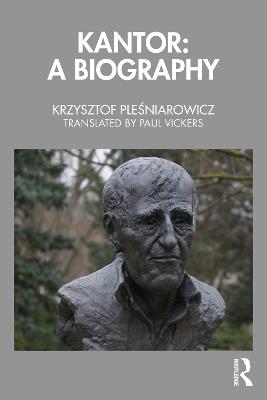Kantor: A Biography - Krzysztof Pleśniarowicz - cover