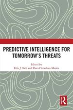 Predictive Intelligence for Tomorrow’s Threats