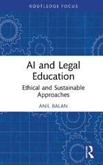 AI and Legal Education: Ethical and Sustainable Approaches