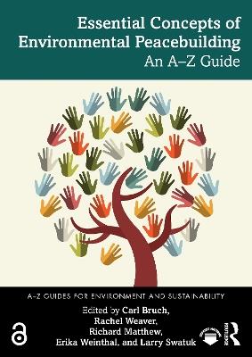 Essential Concepts of Environmental Peacebuilding: An A–Z Guide - cover