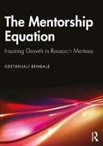 The Mentorship Equation: Inspiring Growth in Research Mentees