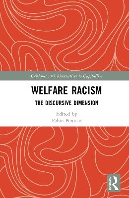 Welfare Racism: The Discursive Dimension - cover