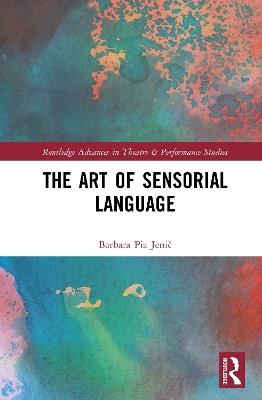 The Art of Sensorial Language - Barbara Pia Jenič - cover