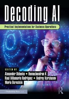 Decoding AI: Practical Implementations for Business Operations - cover