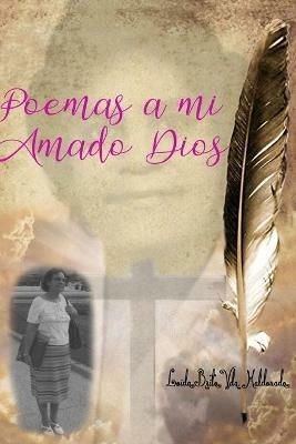 Poemas a mi Amado Dios - Loida Brito - cover