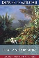Paul and Virginia (Esprios Classics) - Bernadin de Saint-Pierre - cover