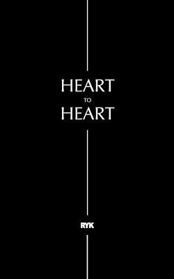 Heart to Heart: Poems & Short Stories - Rickey Kim - cover