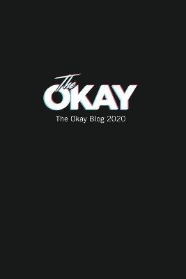 The Okay Blog 2020 - The Okay - cover