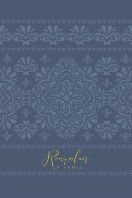 Ramadan Planner: Slate: Focus on spiritual, physical and mental health - Reyhana Ismail - cover