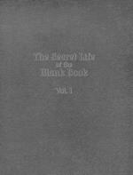 The Secret Life of the Blank Book: Volume 1