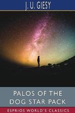 Palos of the Dog Star Pack (Esprios Classics)
