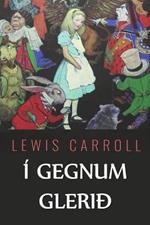 I Gegnum Glerid: Through the Looking Glass, Icelandic edition