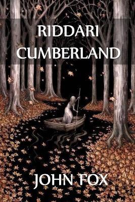 Riddari Cumberland: A Knight of the Cumberland, Icelandic edition - John Fox - cover