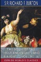 The Book of the Thousand Nights and a Night - Volume 16 (Esprios Classics)