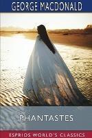 Phantastes (Esprios Classics): A Faerie Romance for Men and Women