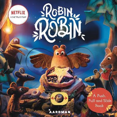 Robin Robin: A Push, Pull and Slide Book - Macmillan Children's Books - cover