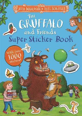 The Gruffalo and Friends Super Sticker Book - Julia Donaldson - cover