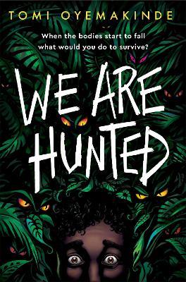 We Are Hunted - Tomi Oyemakinde - cover